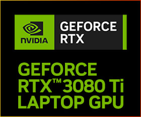 NVIDIA® GeForce RTX™ 3080 Ti LAPTOP GPU 16GB GDDR6 搭載