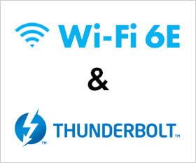 最新のWi-Fi 6E、Thunderbolt™ 4 対応