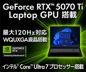 GeForce RTX 5070 Ti 搭載ノートパソコン